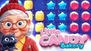 Little Candy Bakery: Match 3 Puzzle Game