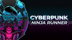 Cyberpunk Ninja Runner: Parkour Racing Game