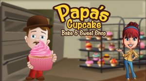 Papa's Cupcakes Cooking Game: Bakery Tycoon